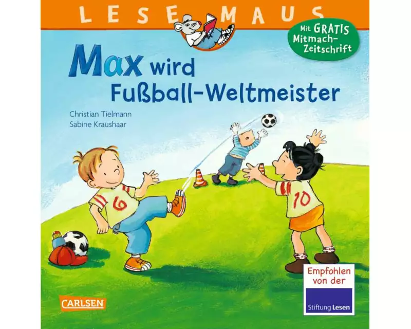 LESEMAUS 72: Max wird Fußball-Weltmeister