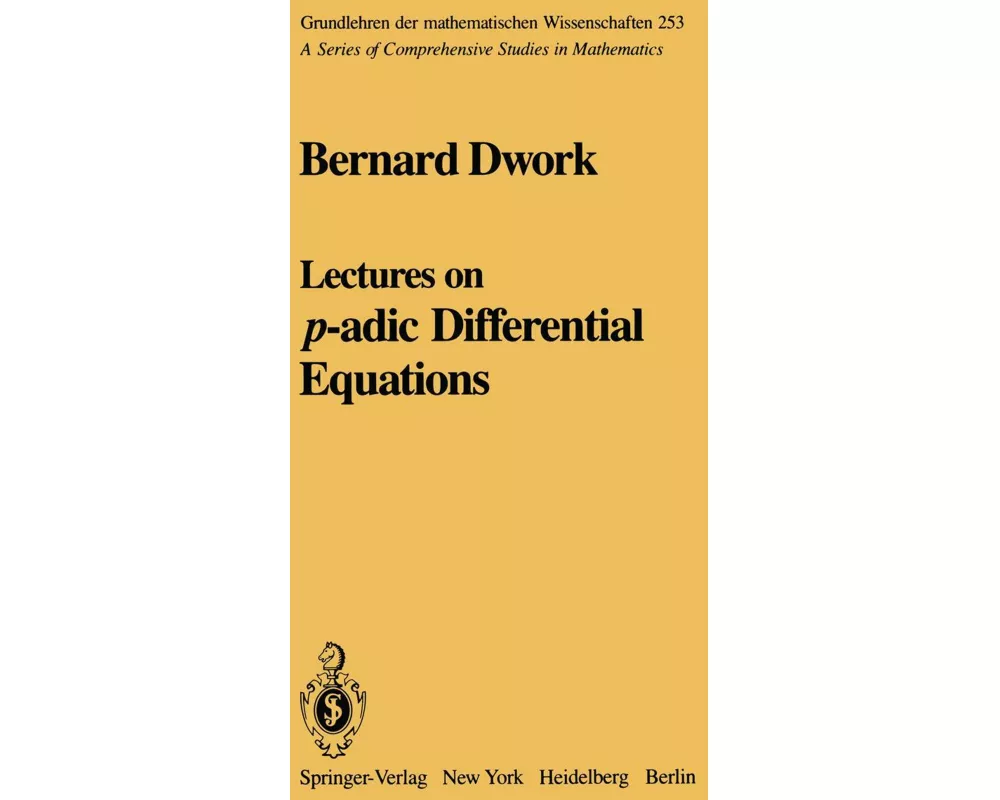 Lectures on p-adic Differential Equations