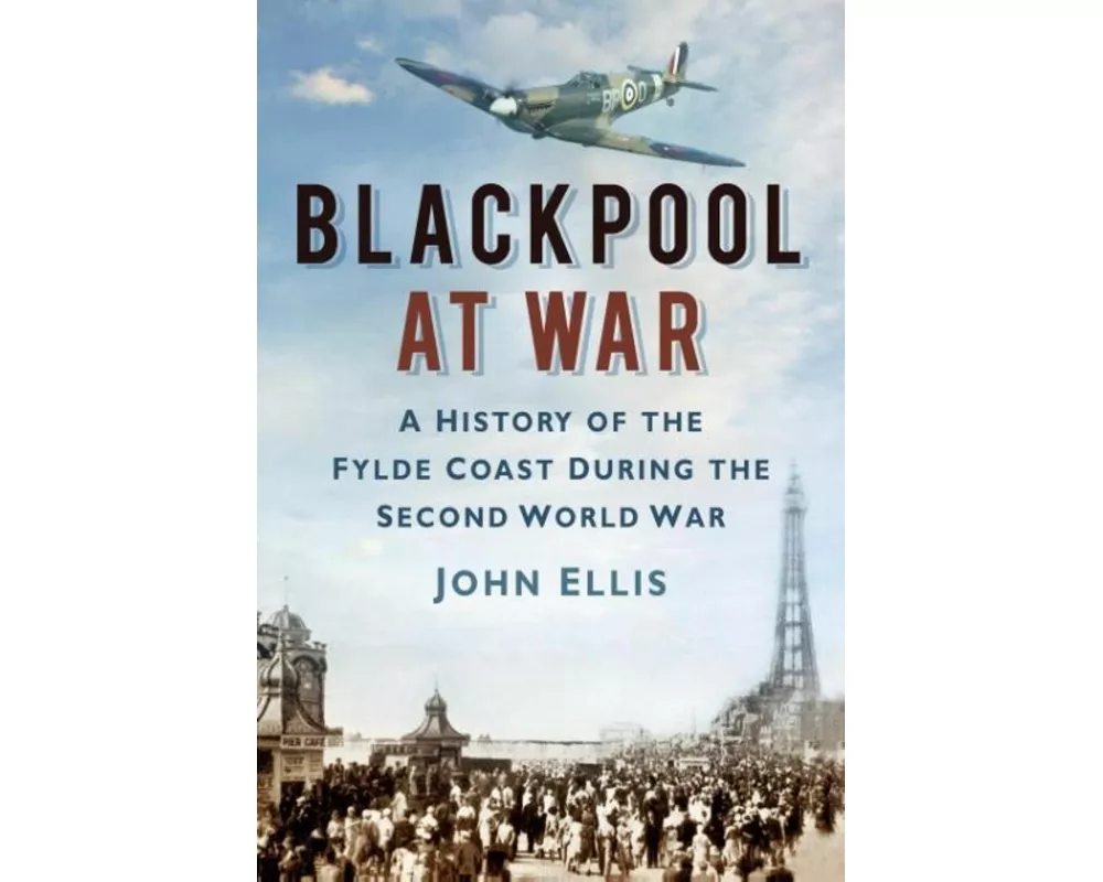 Blackpool at War