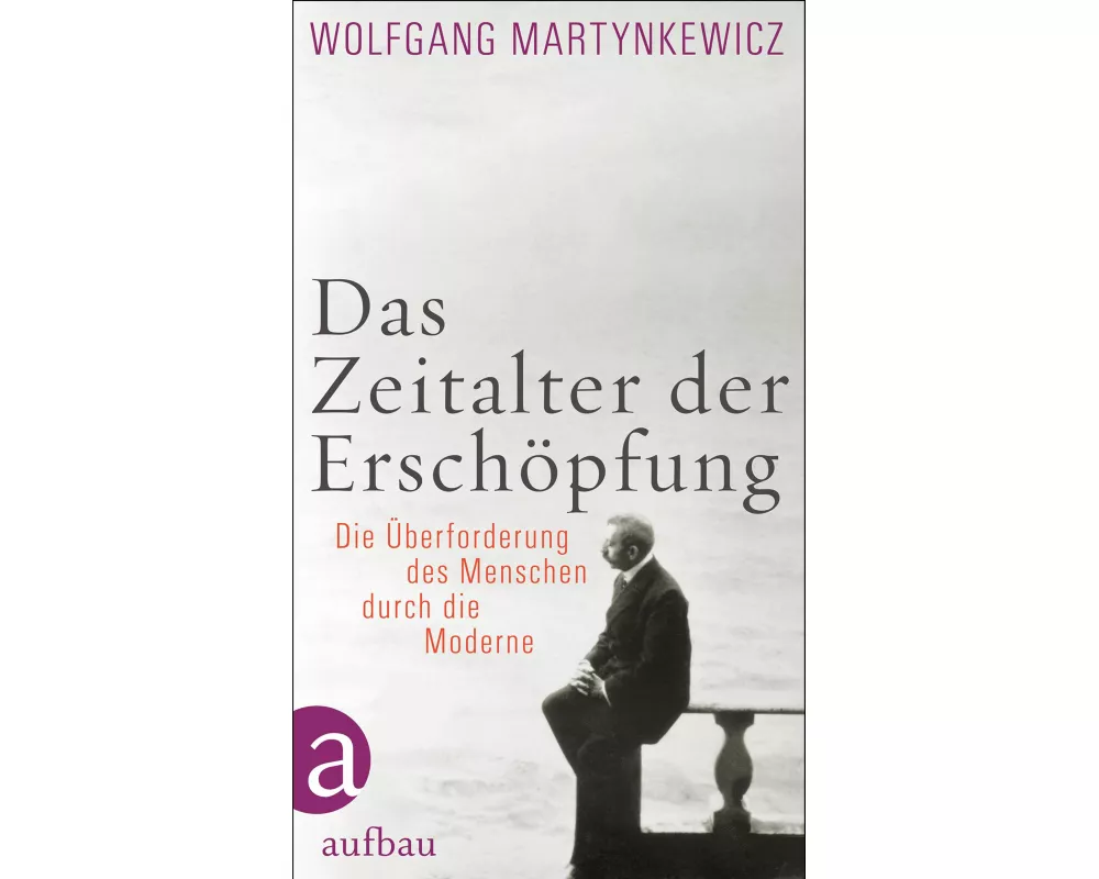 Das Zeitalter der Erschöpfung