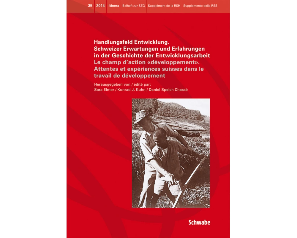 Handlungsfeld Entwicklung Le champ daction «développement»