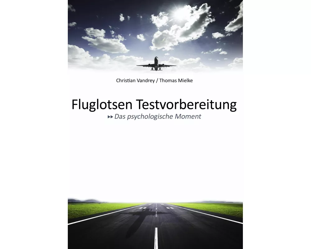 Fluglotsen Testvorbereitung; Das psychologische Moment