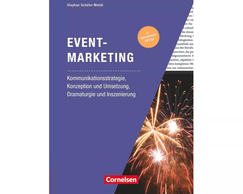 Marketingkompetenz, Fach- und Sachbücher, Eventmarketing (4. Auflage), Kommunikationsstrategie, Konzeption und Umsetzung, Dramaturgie und Inszenierung