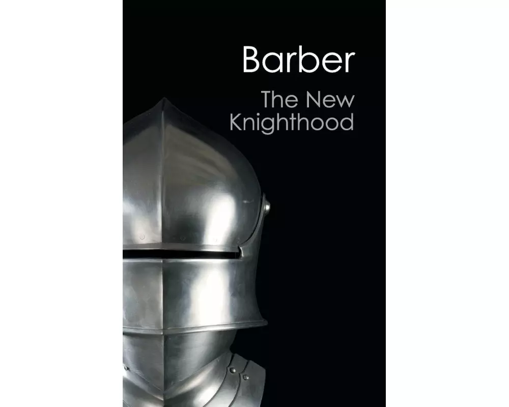 The New Knighthood (Canto Classics)