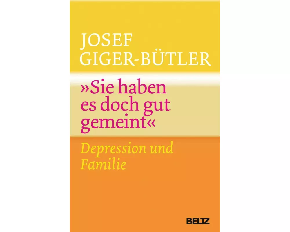 »Sie haben es doch gut gemeint«