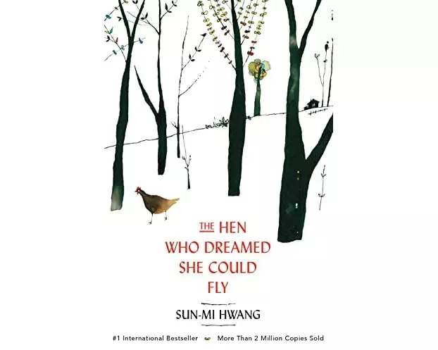 The Hen Who Dreamed she Could Fly