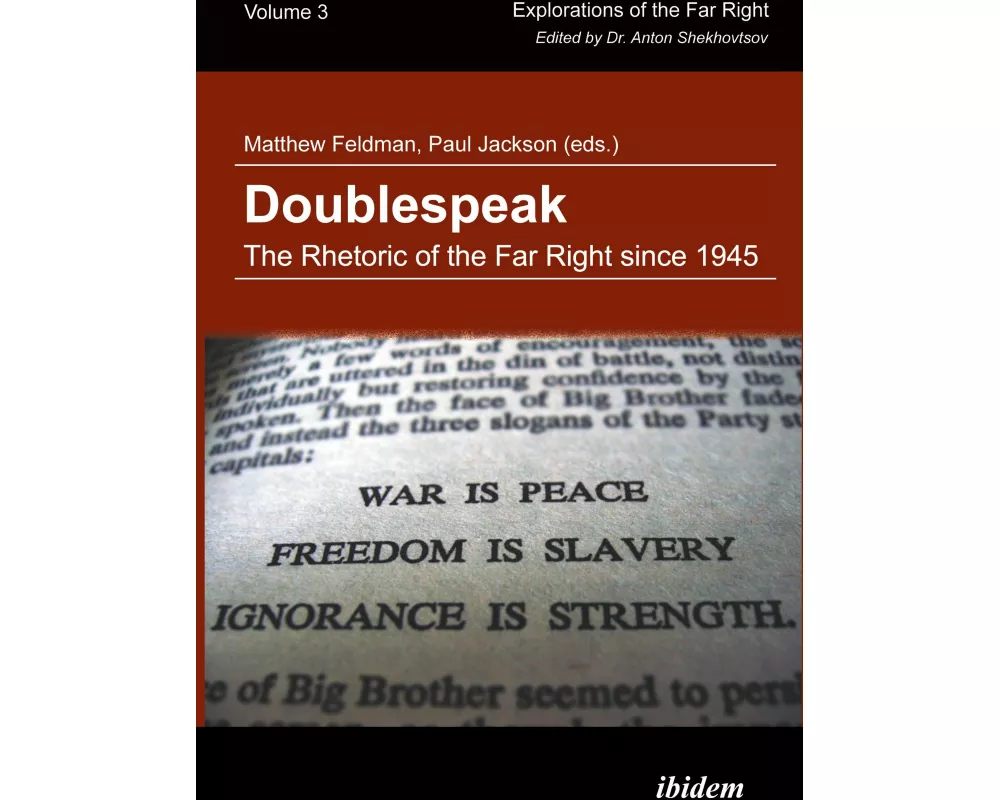 Doublespeak: The Rhetoric of the Far Right since 1945