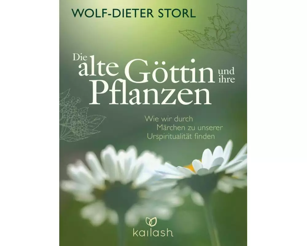 Die alte Göttin und ihre Pflanzen