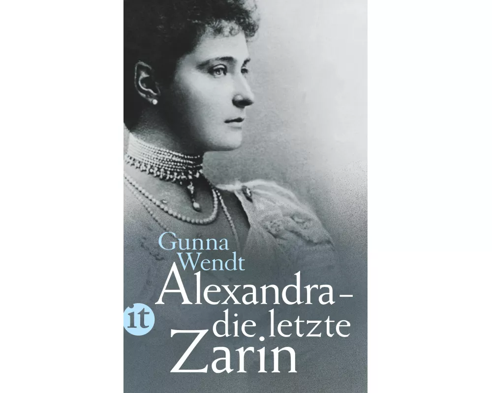 Alexandra – die letzte Zarin