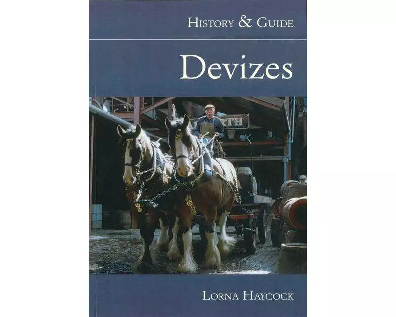 Devizes: History and Guide