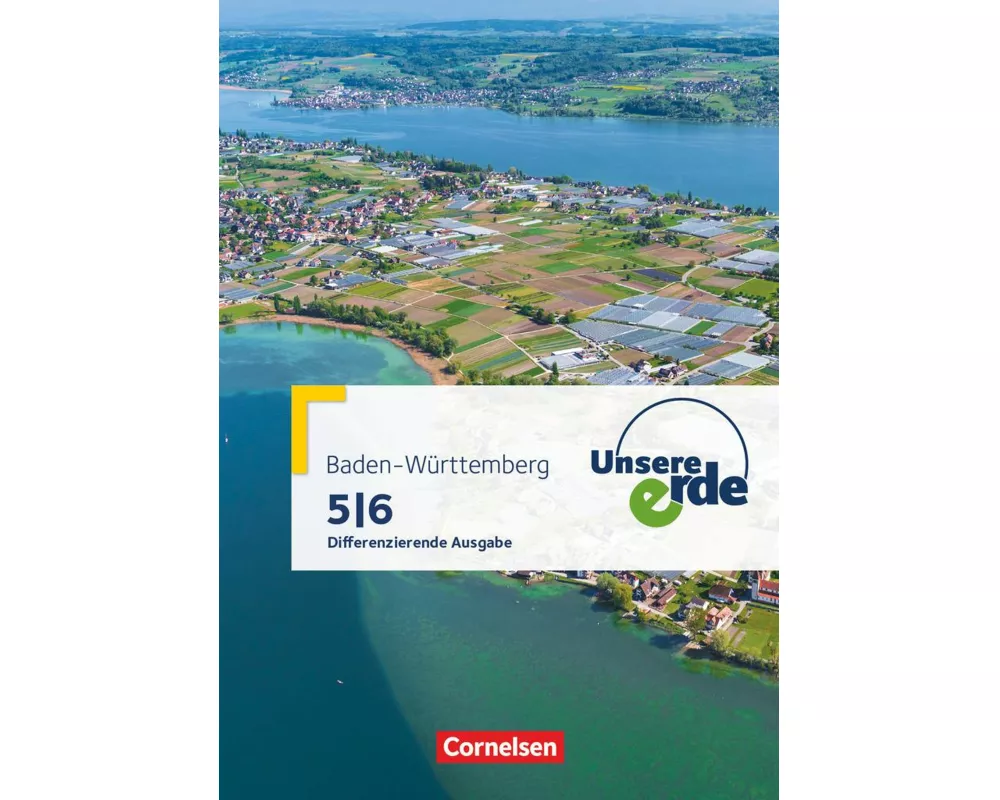 Unsere Erde - Differenzierende Ausgabe Baden-Württemberg - Ausgabe ab 2016 - 5./6. Schuljahr