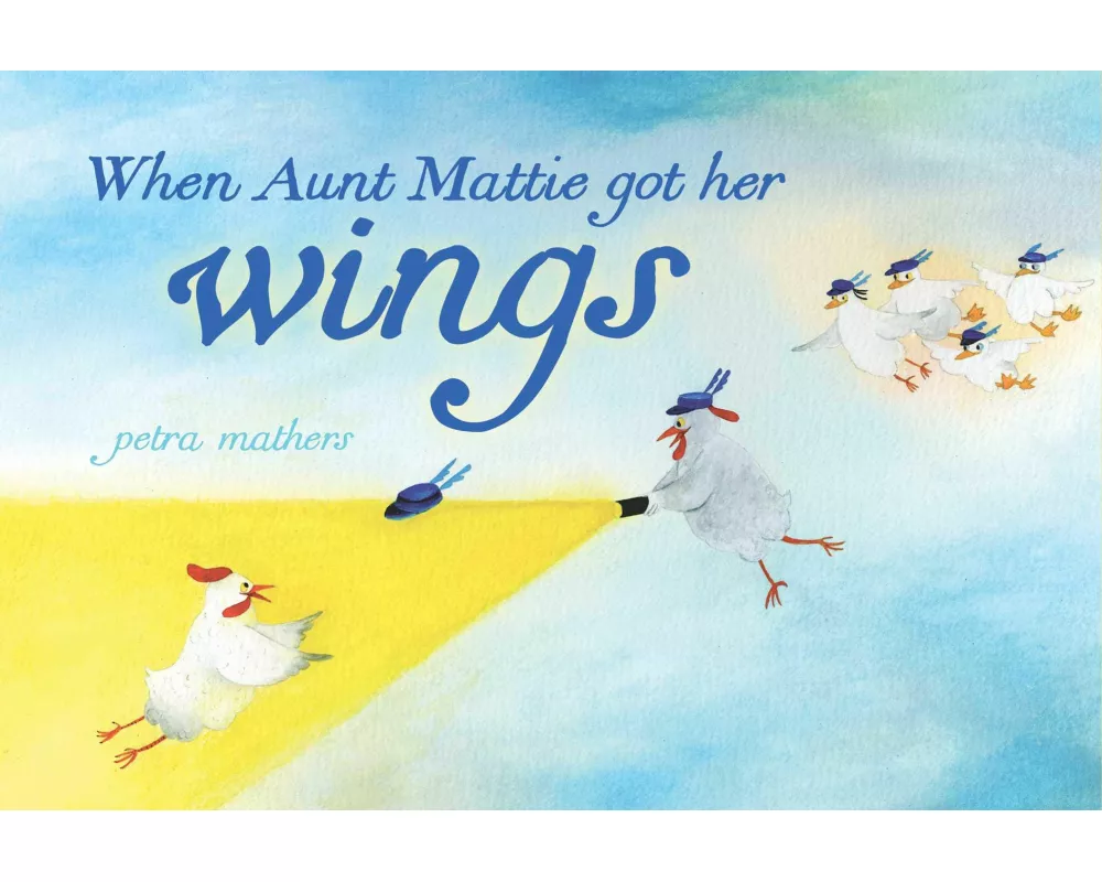 When Aunt Mattie Got Her Wings