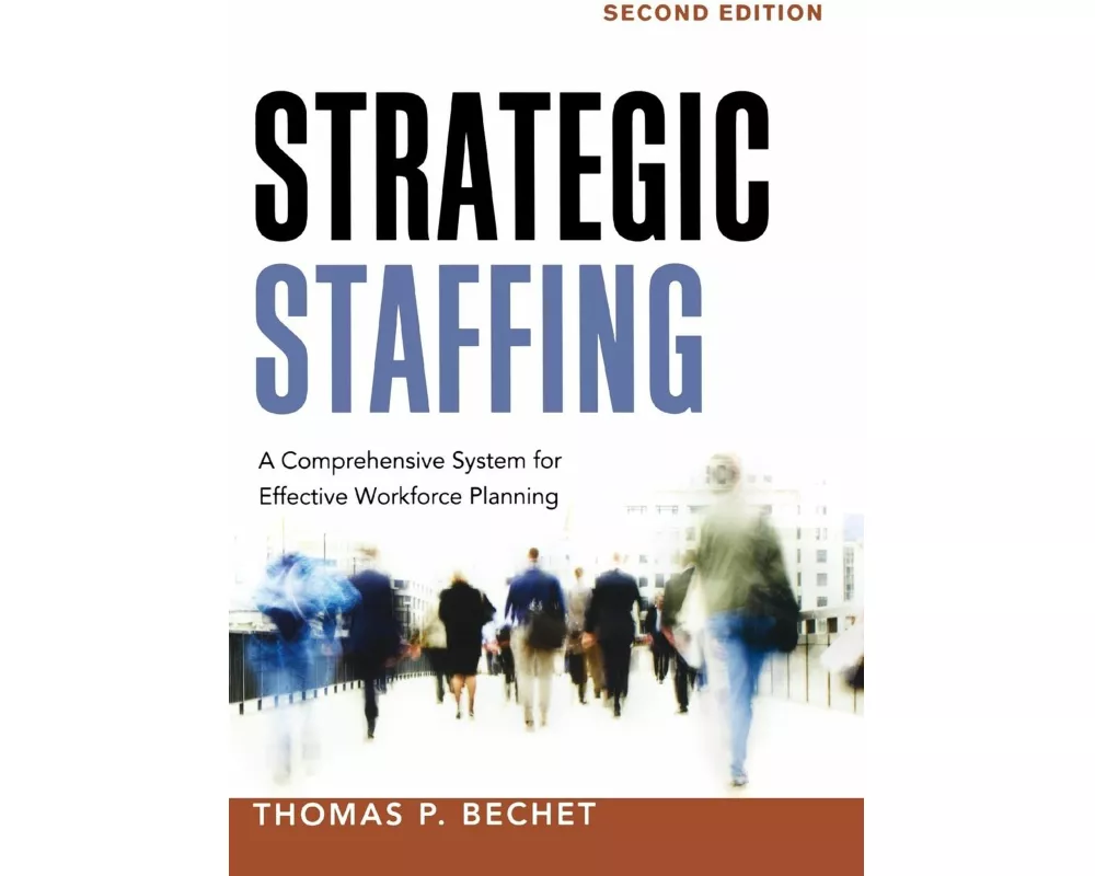 The Strategic Staffing