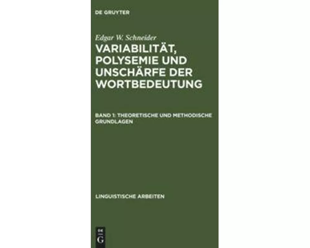 Variabilität, Polysemie und Unschärfe der Wortbedeutung