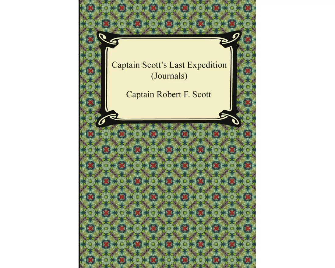 Captain Scott's Last Expedition (Journals)
