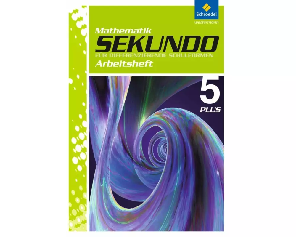 Sekundo 5. Arbeitsheft. Mathematik Plus. Differenzierende Schulformen