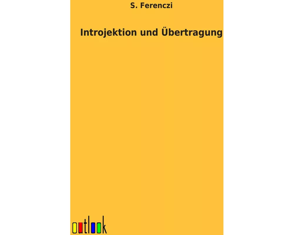 Introjektion und Übertragung