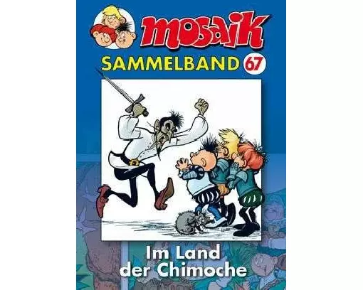 MOSAIK Sammelband 67. Im Lande der Chimoche