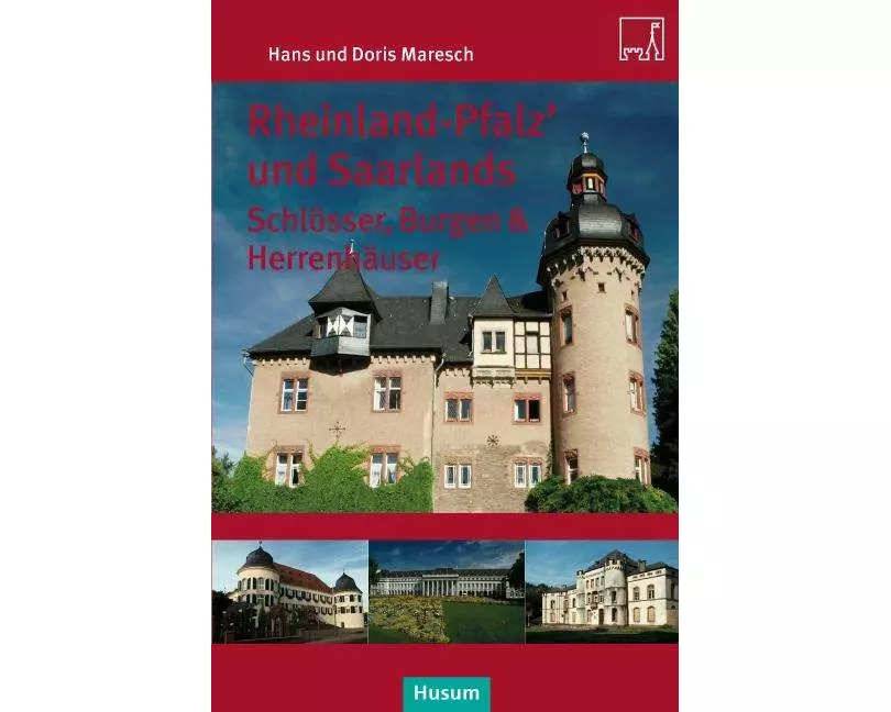 Rheinland-Pfalz' und Saarlands. Saarlands Schlösser, Burgen und Herrensitze
