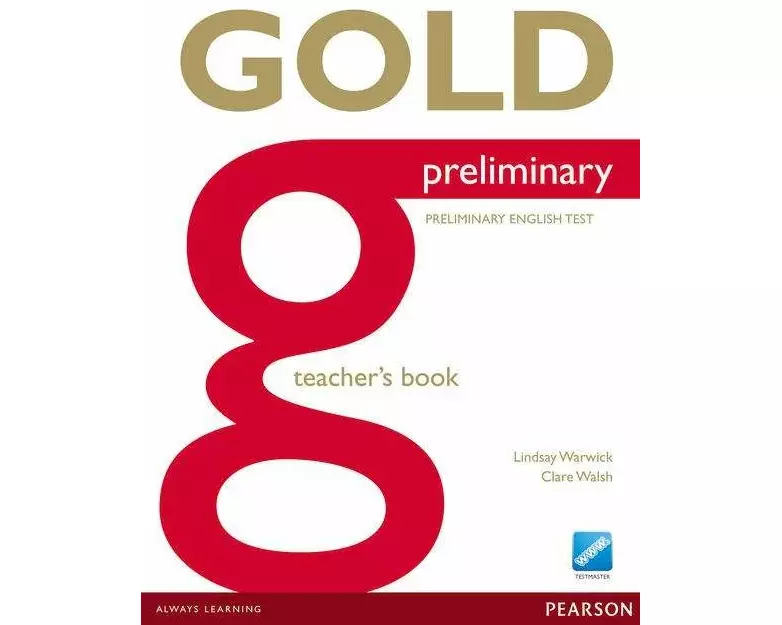 Gold Preliminary Teacher's Book