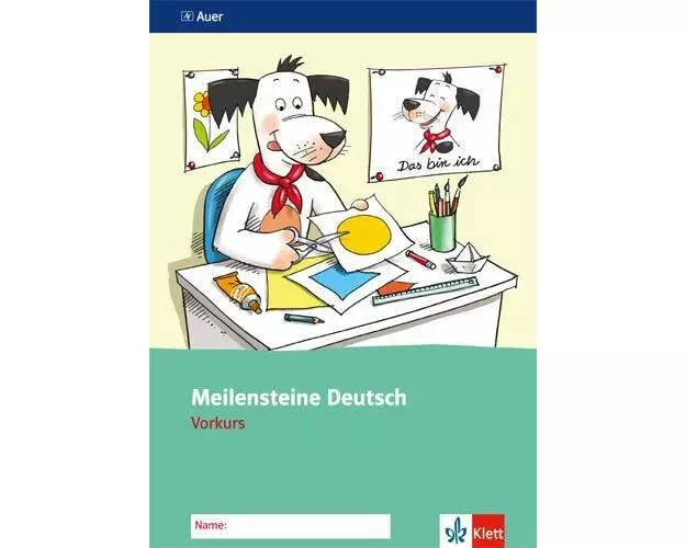 Meilensteine Deutsch in kleinen Schritten / Vorkurs 1. Schuljahr