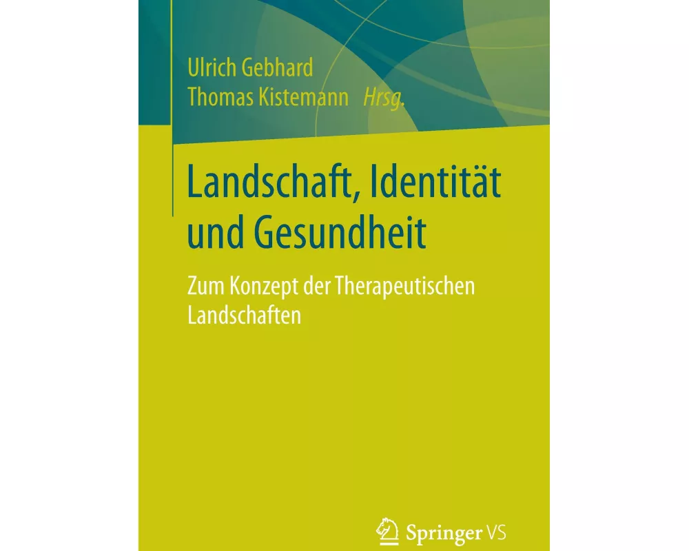 Landschaft, Identität und Gesundheit