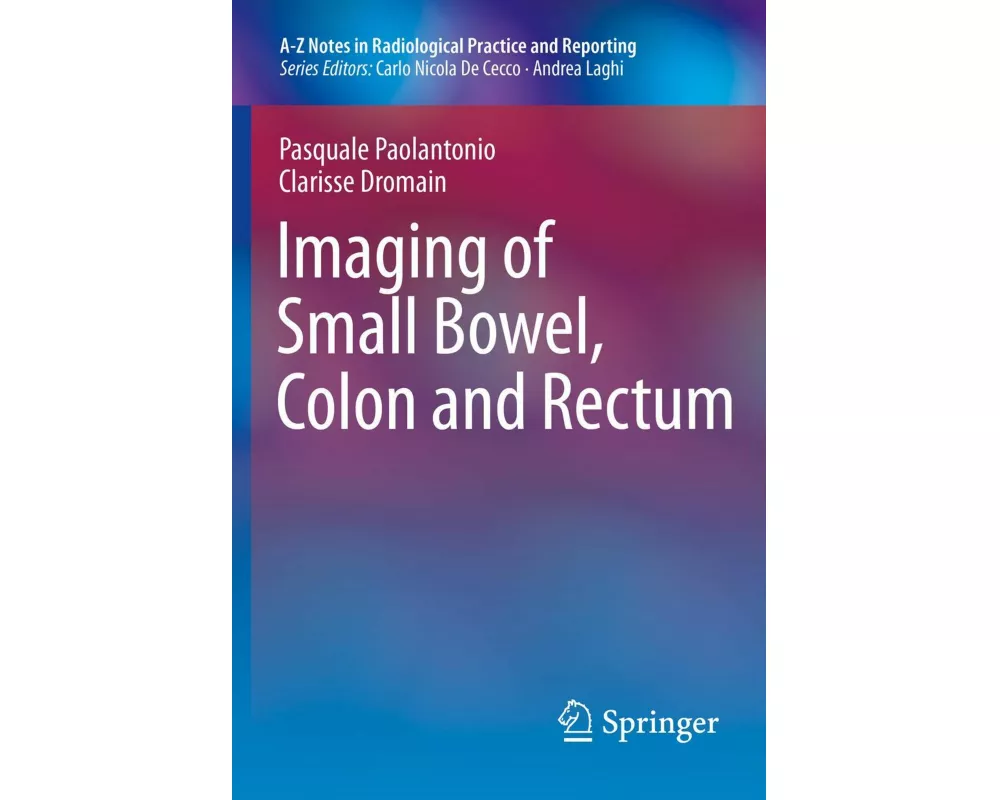 Imaging of Small Bowel, Colon and Rectum