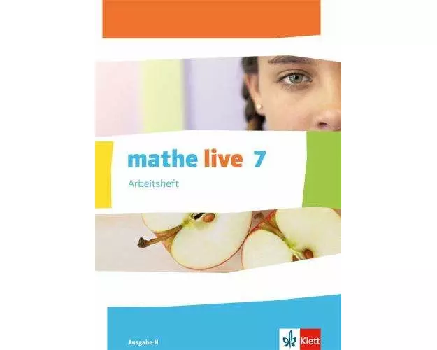 mathe live. Arbeitsheft mit Lösungsheft 7. Schuljahr. Ausgabe N