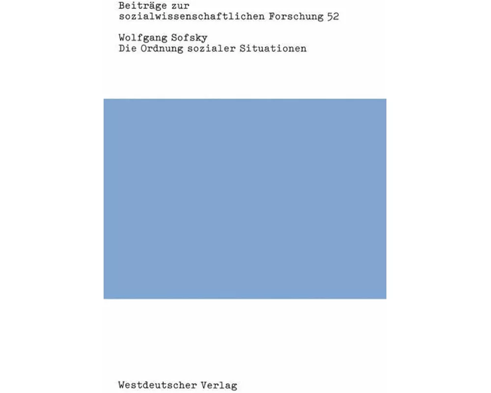 Die Ordnung sozialer Situationen