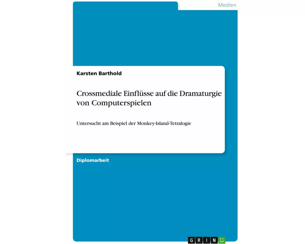 Crossmediale Einflüsse auf die Dramaturgie von Computerspielen