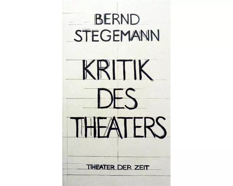 Kritik des Theaters