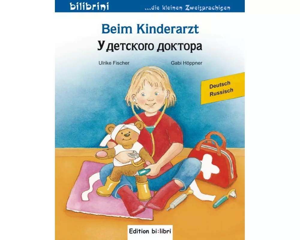 Beim Kinderarzt. Deutsch-Russsisch