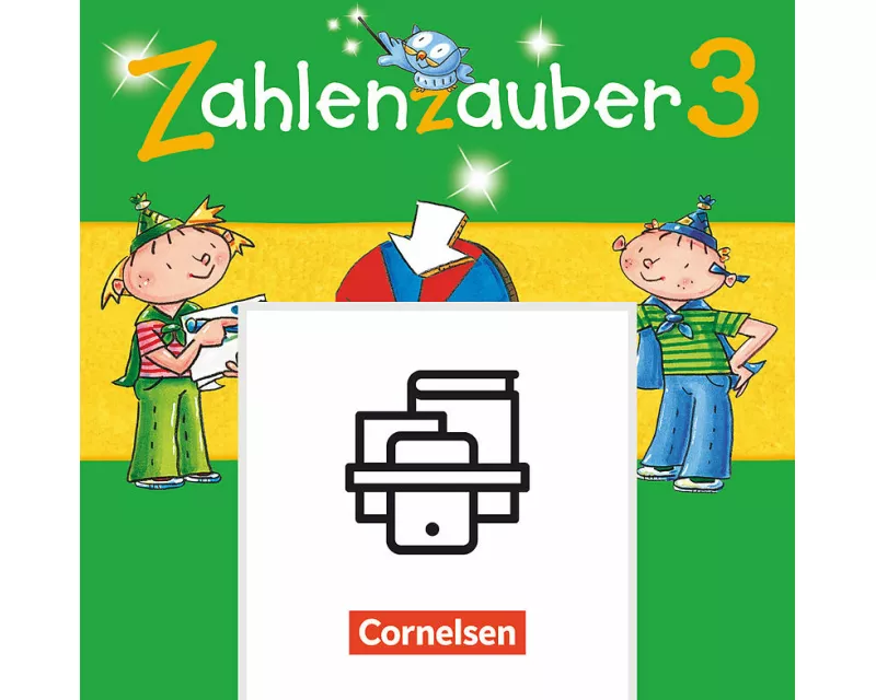 Zahlenzauber - Mathematik für Grundschulen - Materialien zu den Ausgaben 2016 und Bayern 2014 - 3. Schuljahr
