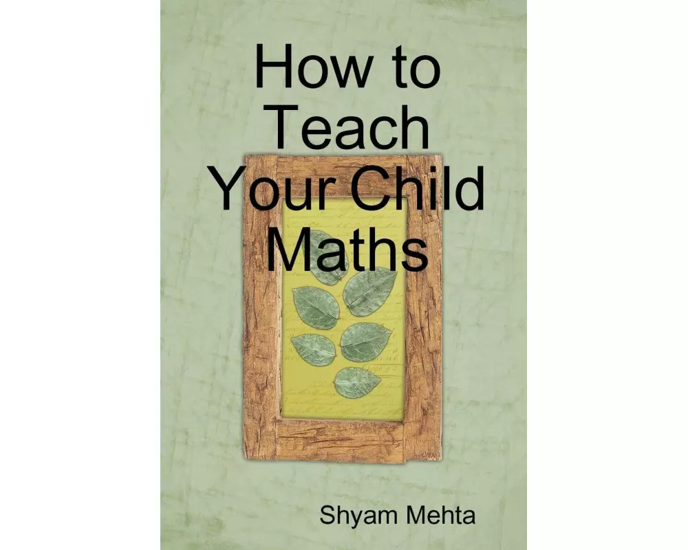 How to Teach Your Child Maths