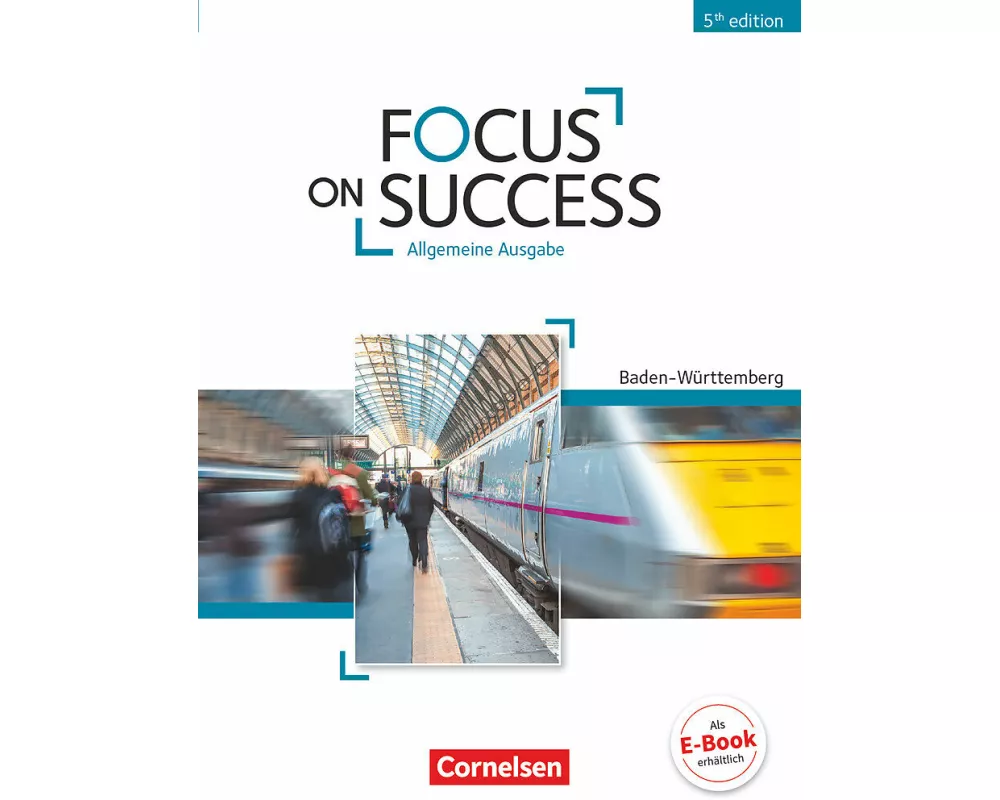 Focus on Success - 5th Edition - Baden-Württemberg - B1/B2