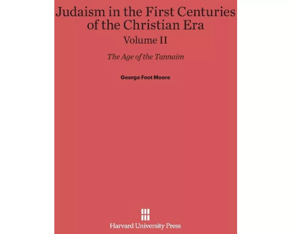 Judaism in the First Centuries of the Christian Era, Volume II