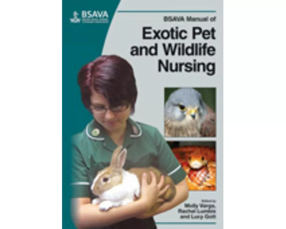 BSAVA Manual of Exotic Pet and Wildlife Nursing