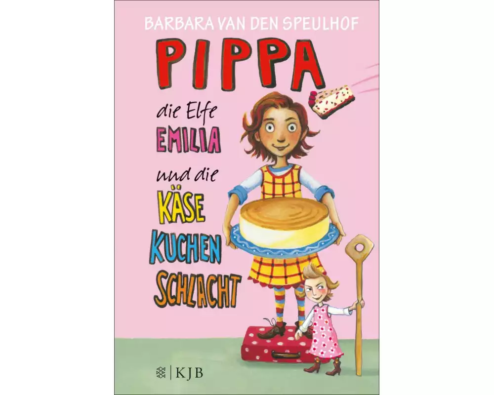 Pippa, die Elfe Emilia und die Käsekuchenschlacht