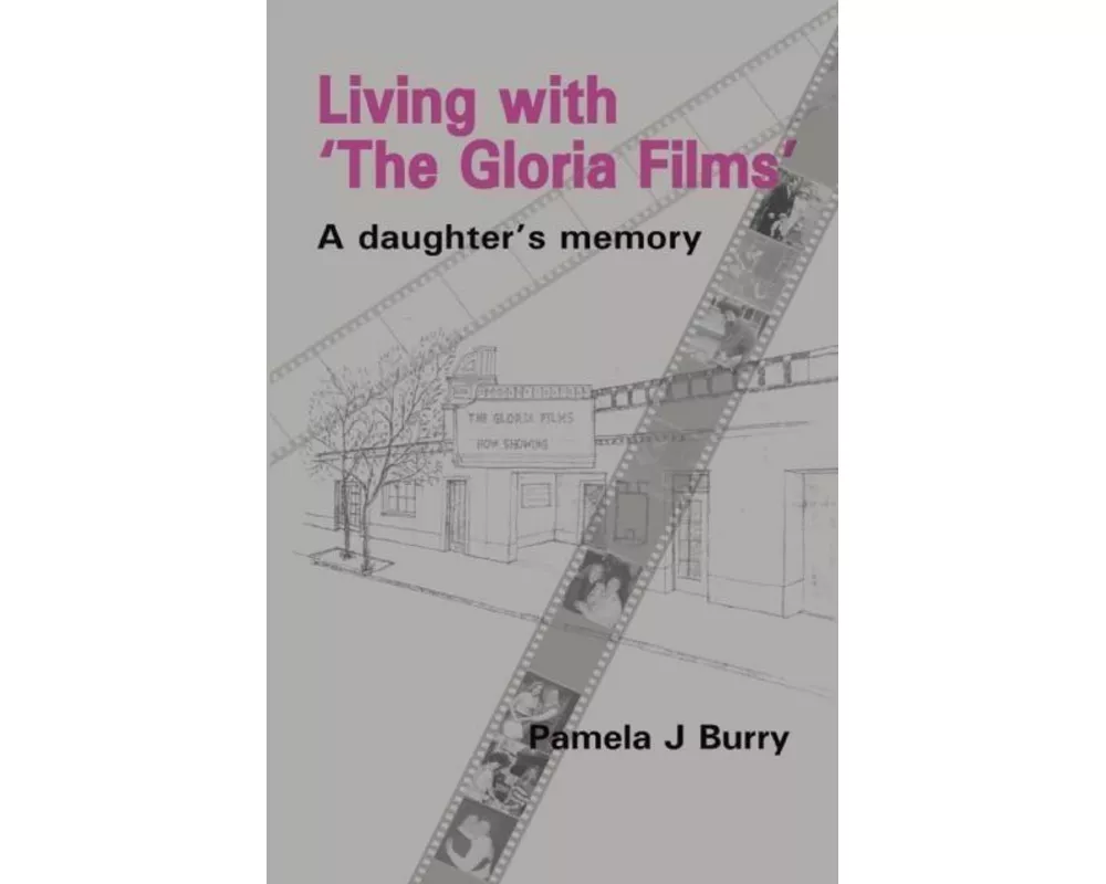 Living with 'The Gloria Films': A Daughter's Memory