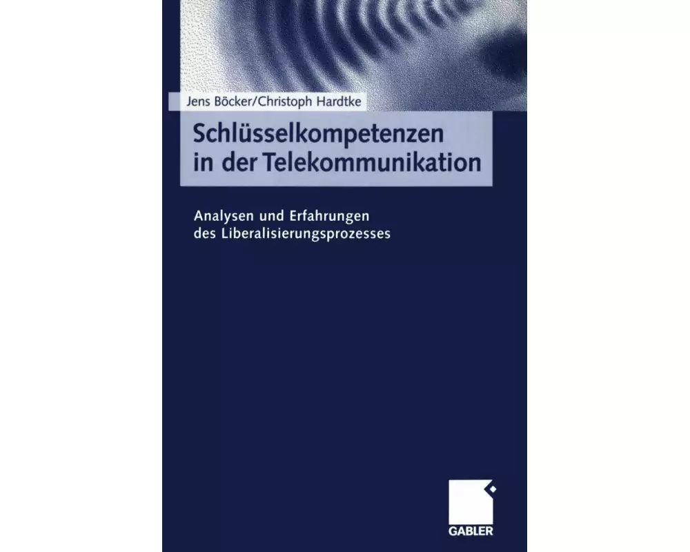 Schlüsselkompetenzen in der Telekommunikation