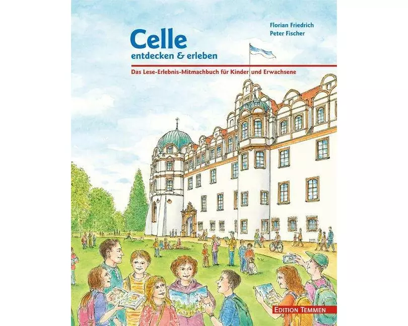 Celle entdecken & erleben