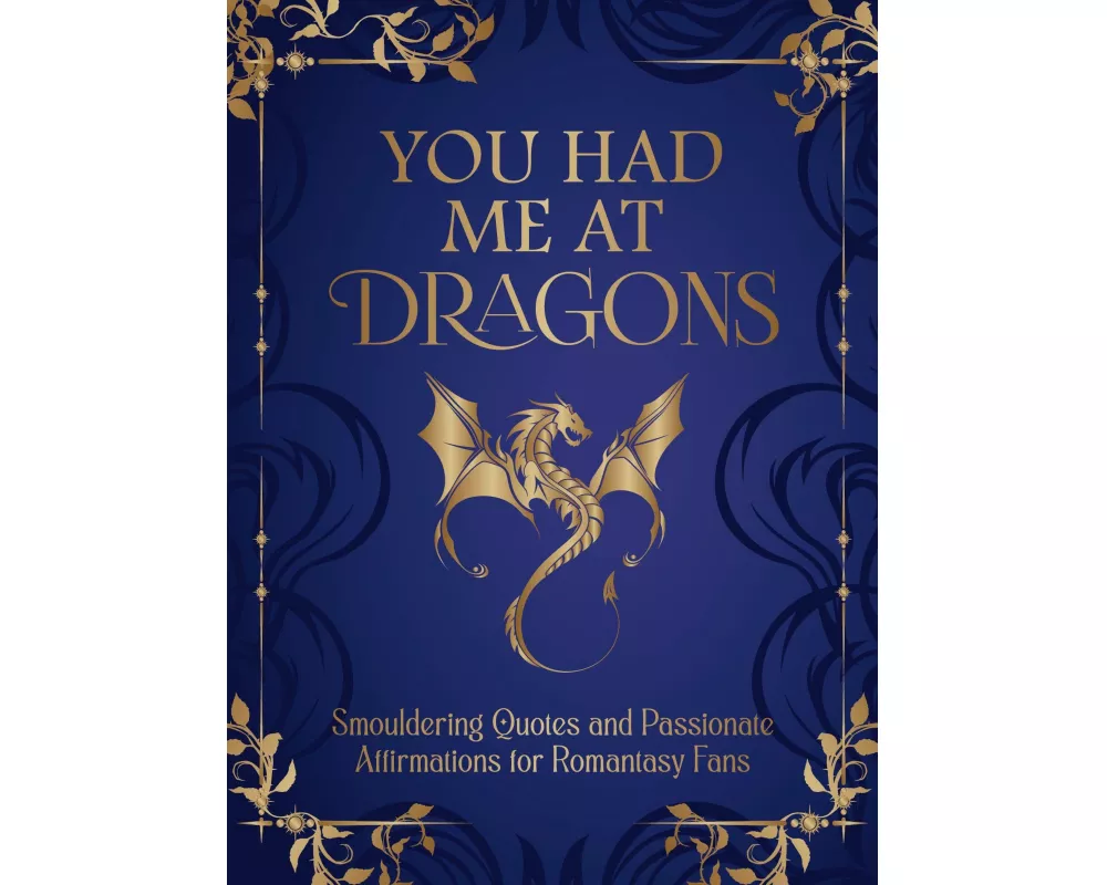 You Had Me at Dragons