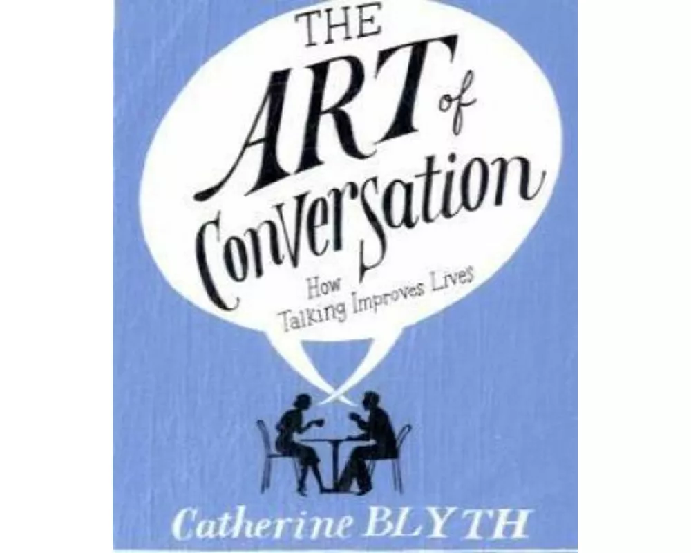 The Art of Conversation