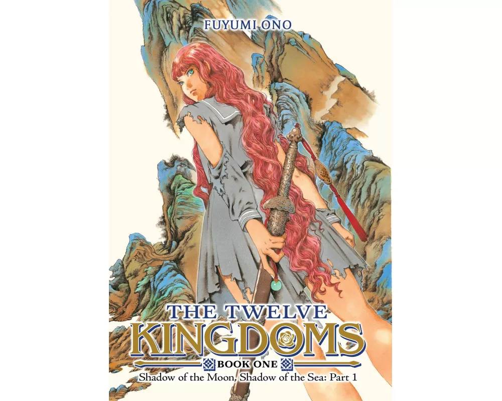 The Twelve Kingdoms Book 1 - Shadow of the Moon, Shadow of the Sea: Part 1 (Novel)