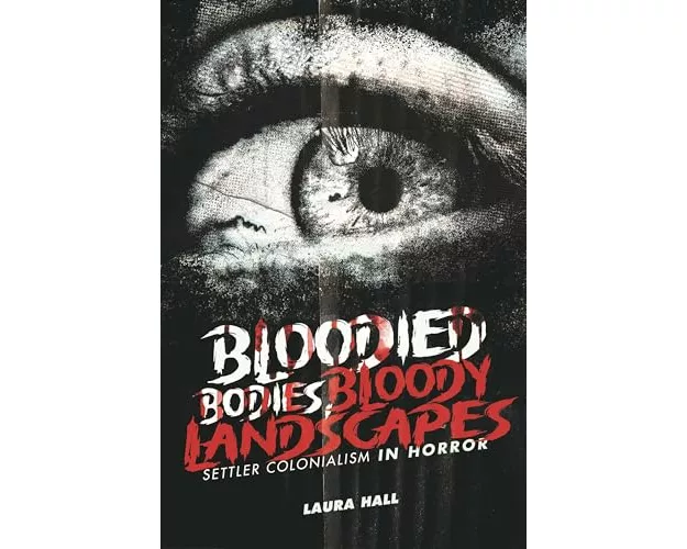 Bloodied Bodies, Bloody Landscapes