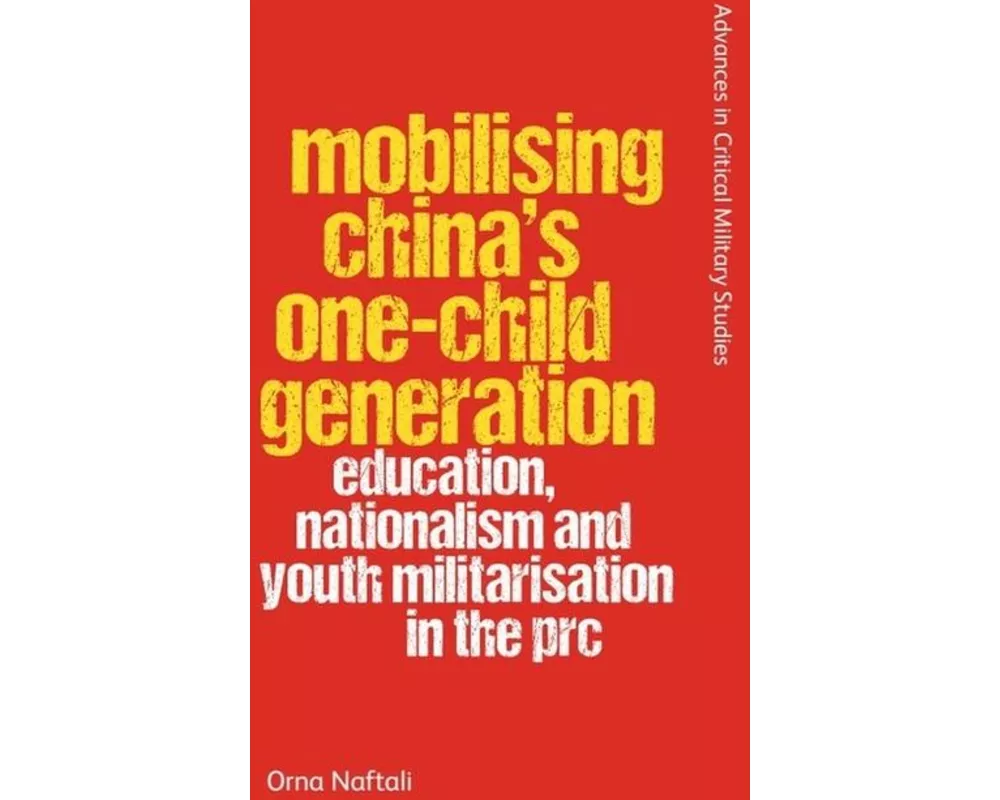 Mobilising China's One-Child Generation