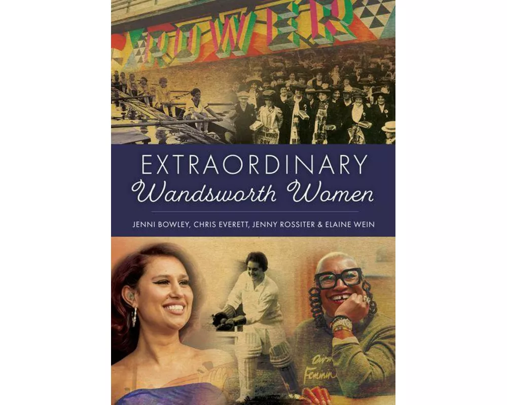 Extraordinary Wandsworth Women