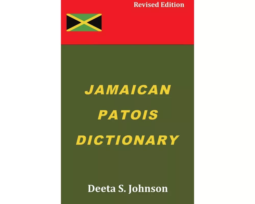 Jamaican Patois Dictionary