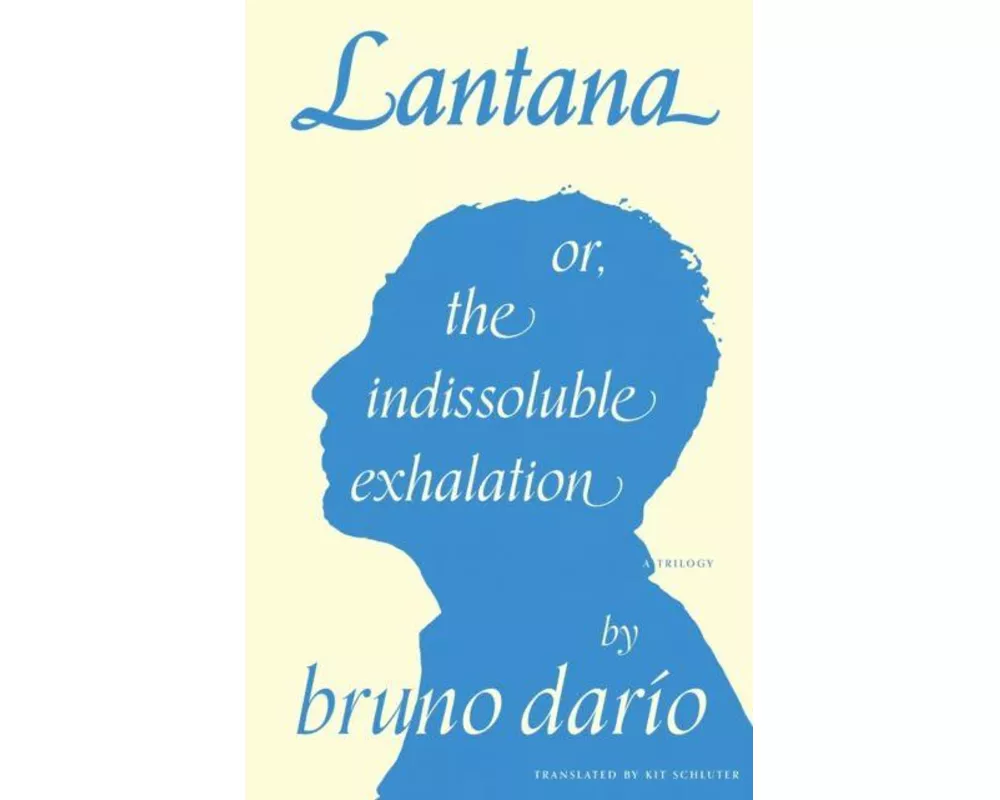 Lantana or, the Indissoluble Exhalation