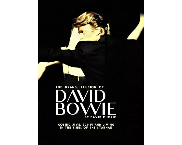 The Grand Illusion of David Bowie